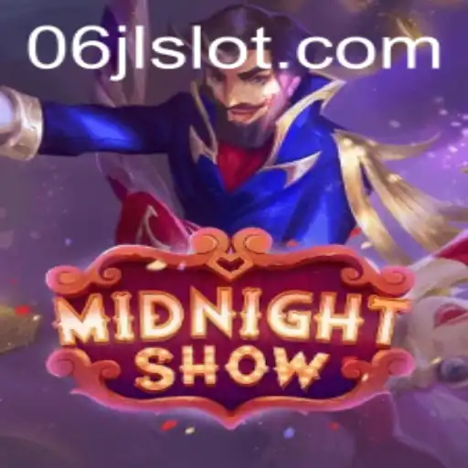 Explore the Thrilling World of MidnightShow and Master the 06jl Slot