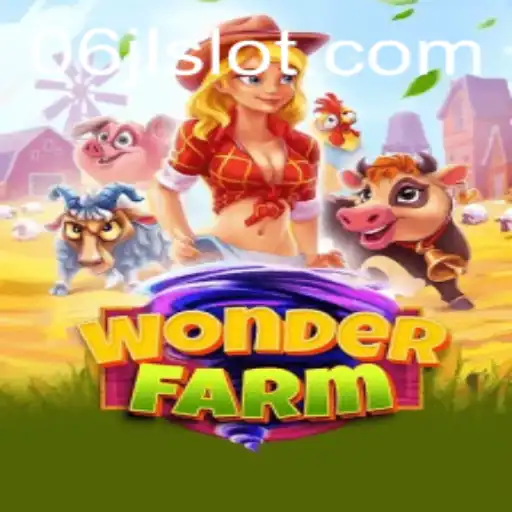 Exploring WonderFarm: An In-Depth Look at the Game and 06jl Slot